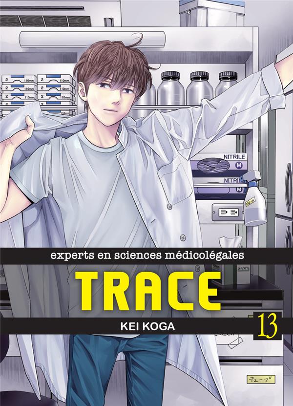 Trace – Experts en sciences médicolégales – Tome 13 – Kei&nbsp;Koga