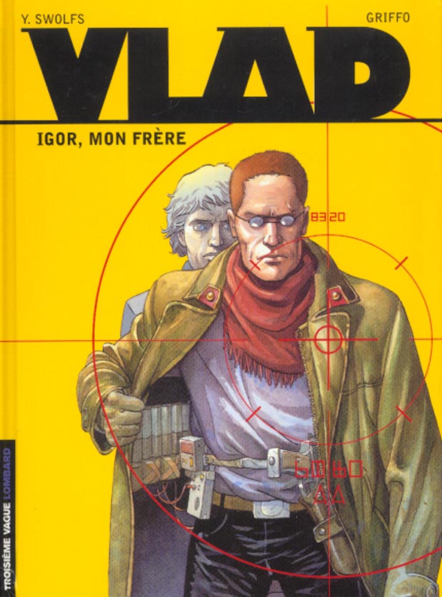 Vlad – Tome 1 – Yves Swolfs et&nbsp;Griffo