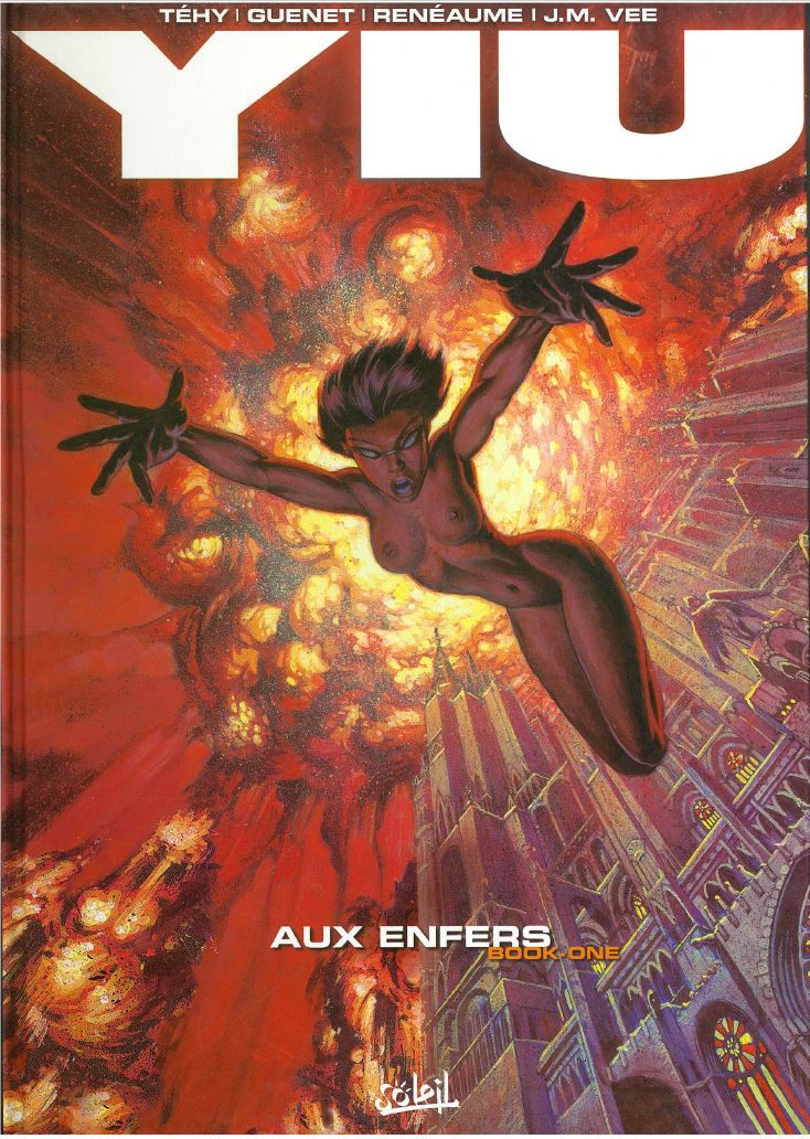 Yiu – Tome 1 – Aux enfers – Téhy, Guenet, Reneaume et J. M. Vee