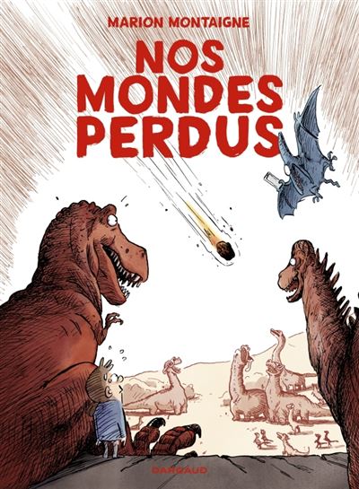Nos mondes perdus – Marion&nbsp;Montaigne